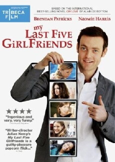 My Last Five Girlfriends (2009) - Stream Online