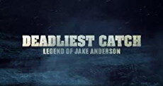 Deadliest Catch: Legend of Jake Anderson (2018) - Stream Online