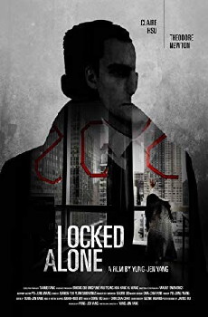 Locked Alone (2018) - Stream Online
