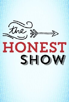 The Honest Show (2015) - Stream Online
