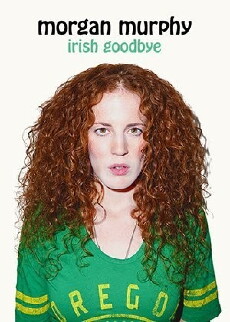 Morgan Murphy: Irish Goodbye (2014) - Stream Online