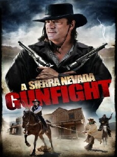 A Sierra Nevada Gunfight (2013) - Stream Online