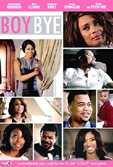 Boy Bye (2016) - Stream Online