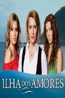 Ilha dos Amores (2007) - Stream Online
