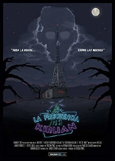 La Frecuencia Kirlian (2017) - Stream Online
