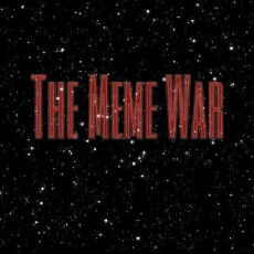 The Meme War (2017) - Stream Online
