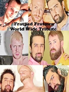 Fratpad Fratmen World Wide Tribute (2015) - Stream Online