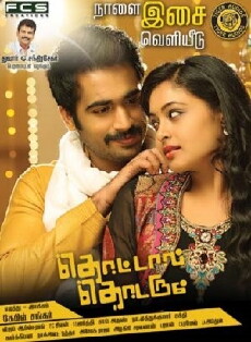 Thottal Thodarum (2015) - Stream Online