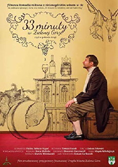 33 minuty w Zielonej Górze, czyli w polowie drogi (2016) - Stream Online