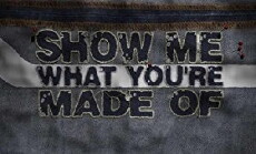 Show Me What You're Made Of (2016) - Stream Online