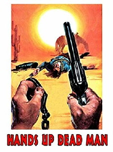 Raise Your Hands, Dead Man, You're Under Arrest (1971) - Stream Online