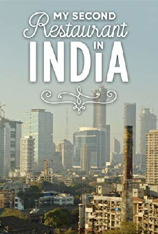 My Second Restaurant in India (2018) - Stream Online
