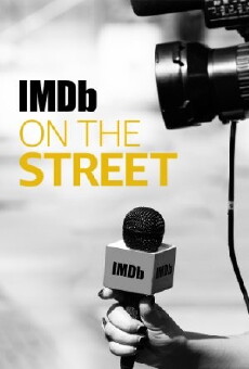 IMDb on the Street (2015) - Stream Online