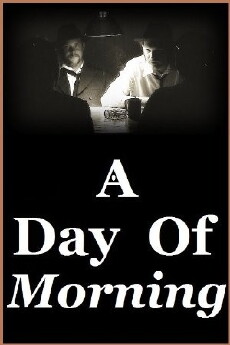 A Day of Morning (2010) - Stream Online