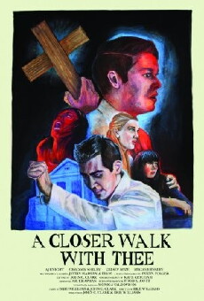 A Closer Walk with Thee (2017) - Stream Online