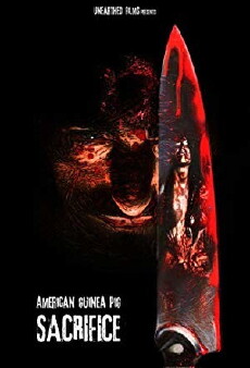 American Guinea Pig: Sacrifice (2017) - Stream Online