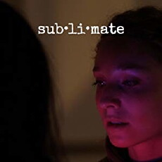 Sublimate (2018) - Stream Online