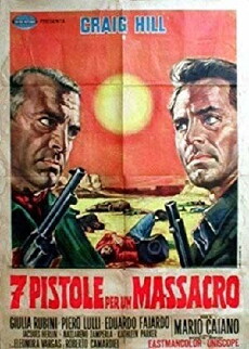 Seven Pistols for a Massacre (1967) - Stream Online