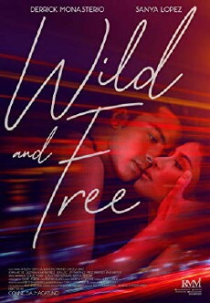 Wild and Free (2018) - Stream Online