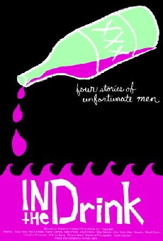 In the Drink (2010) - Stream Online