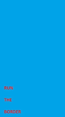 Run the Border (2017) - Stream Online