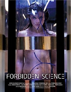Forbidden Science (2009) - Stream Online