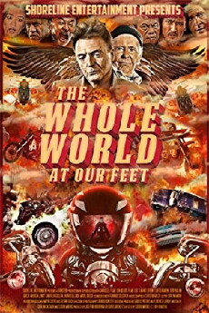 The Whole World at Our Feet (2015) - Stream Online
