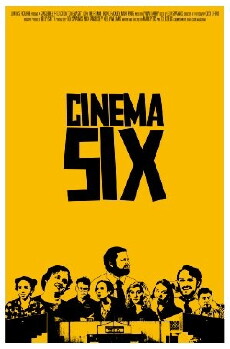 Cinema Six (2012) - Stream Online