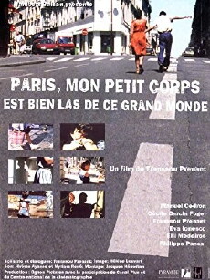 Paris, mon petit corps est bien las de ce grand monde (2000) - Stream Online