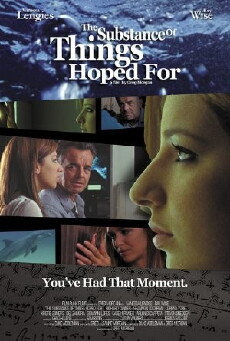 The Substance of Things Hoped For (2006) - Stream Online