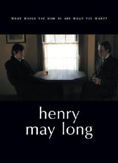 Henry May Long (2008) - Stream Online