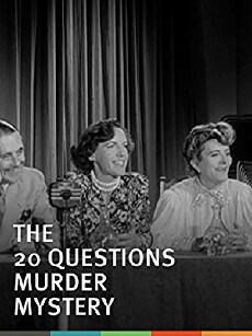 The 20 Questions Murder Mystery (1950) - Stream Online