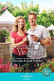 Summer in the Vineyard (2017) - Stream Online