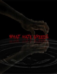 What Hate Breeds (2017) - Stream Online