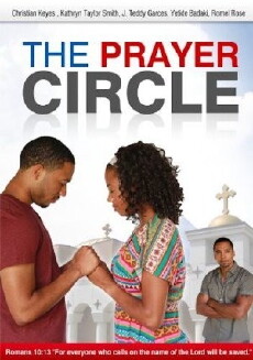 The Prayer Circle (2013) - Stream Online
