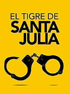 El tigre de Santa Julia (1974) - Stream Online