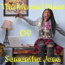 The Life and Times of Samantha Jane (2016) - Stream Online