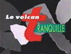 Le volcan tranquille (1997) - Stream Online