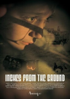 Inches from the Ground (2016) - Stream Online