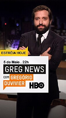 Greg News com Gregório Duvivier (2017) - Stream Online
