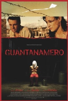 Guantanamero (2007) - Stream Online