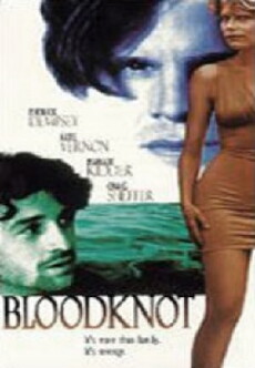 Bloodknot (1995) - Stream Online