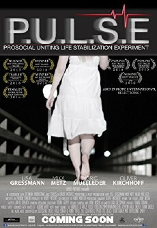 P.U.L.S.E: Prosocial Uniting Life Stabilization Experiment (2015) - Stream Online
