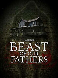 Beast of Our Fathers (2019) - Stream Online