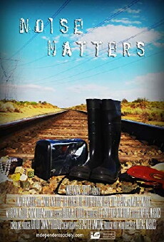 Noise Matters (2013) - Stream Online