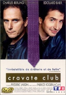Cravate club (2002) - Stream Online