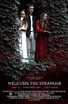 Welcome the Stranger (2018) - Stream Online