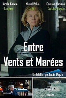 Entre vents et marées (2014) - Stream Online