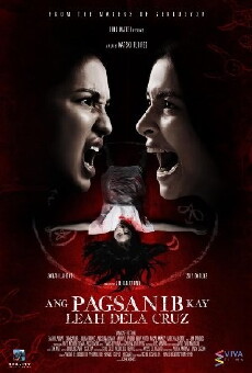 Ang pagsanib kay Leah Dela Cruz (2017) - Stream Online