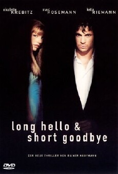 Long Hello and Short Goodbye (1999) - Stream Online